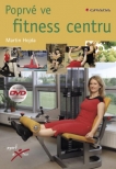 Poprvé ve fitness centru