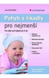 Pohyb s říkadly pro nejmenší