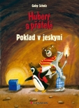 Hubert a přátelé - Poklad v jeskyni