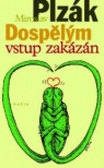 Dospělým vstup zakázán