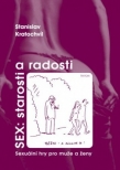 SEX: starosti a radosti
