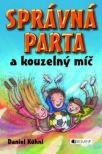 Správná parta a kouzelný míč