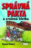 Správná parta a zrušená kletba