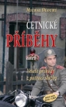 Četnické příběhy - Aneb veselé příhody z pátrací služby