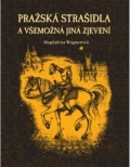 Pražská strašidla a všemožná jiná zjevení