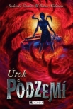 Útok z PODZEMÍ
