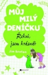 Můj milý deníčku – Řekni, jsem krásná?