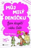 Můj milý deníčku – Jsou dospělí vůbec lidi?