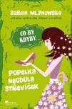 Co by kdyby... Popelka neobula střevíček