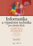 Informatika a výpočetní technika pro střední školy: Teoretická učebnice