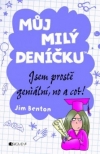 Můj milý deníčku – jsem prostě geniální, no a co?!