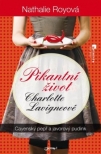 Pikantní život Charlotte Lavigneové: Cayenský pepř a javorový pudink