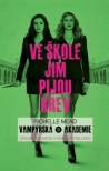 Vampýrská akademie: filmové vydání