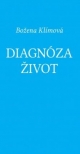 Diagnóza život