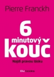 6minutový kouč: Najdi pravou lásku