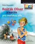 Rošťák Oliver a korále pro mořskou vílu