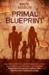 Primal Blueprint - Přeprogramujte své geny pro optimální váhu, dokonalé zdraví a neomezenou energii