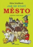 Jak se staví MĚSTO