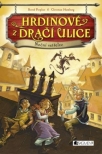 Hrdinové z Dračí ulice – Noční vetřelec