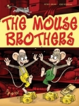 The Mouse brothers