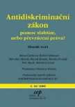 Antidiskriminační zákon: pomoc slabším, nebo převrácení práva?