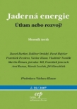 Jaderná energie: Útlum nebo rozvoj?