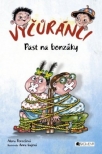 Vyčůránci – Past na bonzáky