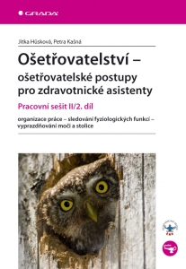 Ošetřovatelství – ošetřovatelské postupy pro zdravotnické asistenty