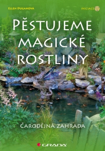 Pěstujeme magické rostliny