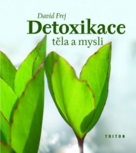 Detoxikace těla a mysli