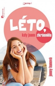 Léto, kdy jsem zkrásněla