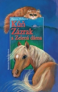 Kůň Zázrak a Zelená dáma