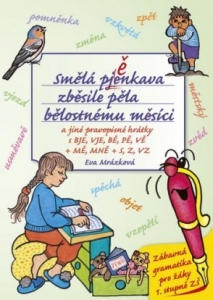 Smělá pěnkava zběsile pěla bělostnému mě