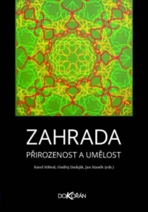 Zahrada. Přirozenost a umělost