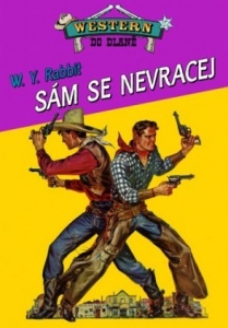 Sám se nevracej!