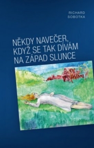 Někdy navečer, když se tak dívám na západ slunce