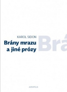 Brány mrazu a jiné prózy