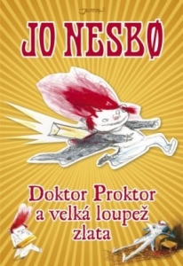 Doktor Proktor a velká loupež zlata