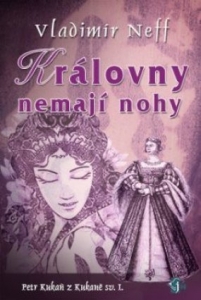 Královny nemají nohy