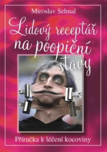 LIDOVÝ RECEPTÁŘ NA POOPIČNÍ STAVY
