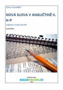 Nová slova v angličtině: anglicko-český slovník  díl 2, H−P