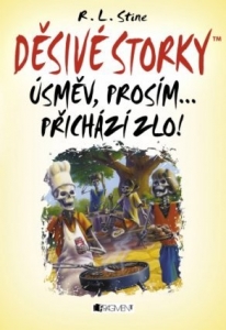 Děsivé storky – Úsměv, prosím ... přichází zlo!