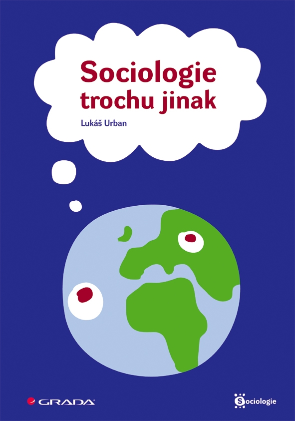 Sociologie trochu jinak