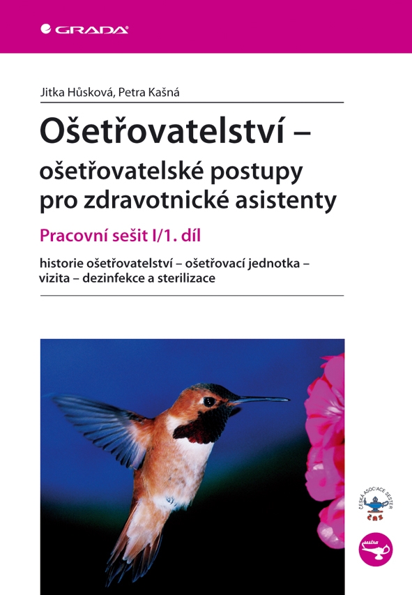 Ošetřovatelství – ošetřovatelské postupy pro zdravotnické asistenty