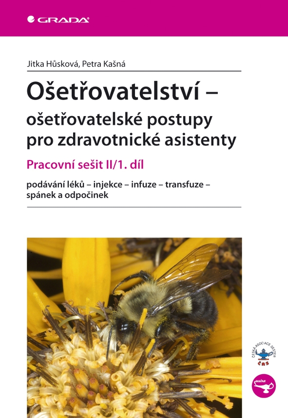 Ošetřovatelství – ošetřovatelské postupy pro zdravotnické asistenty