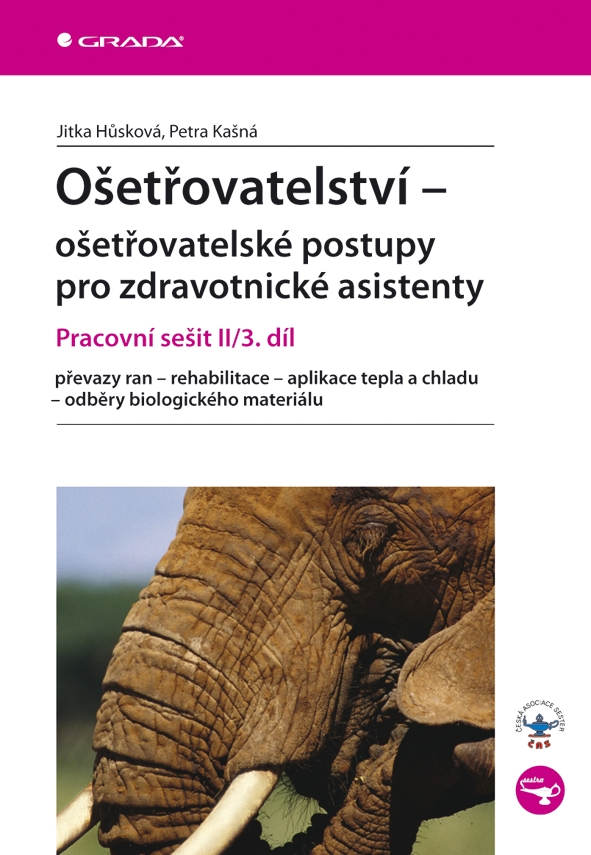 Ošetřovatelství – ošetřovatelské postupy pro zdravotnické asistenty