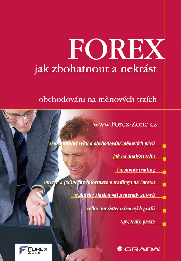 FOREX – jak zbohatnout a nekrást