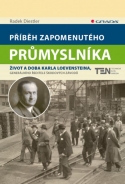 Příběh zapomenutého průmyslníka - fotografie