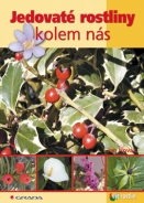 Jedovaté rostliny kolem nás - fotografie