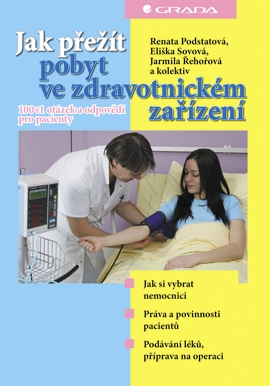 Jak přežít pobyt ve zdravotnickém zařízení - fotografie